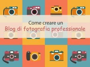creare un blog di fotografia professionale